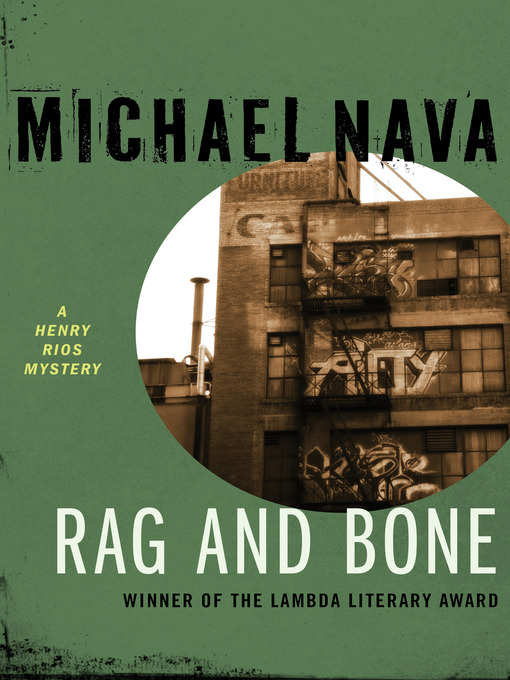 Title details for Rag and Bone by Michael Nava - Available